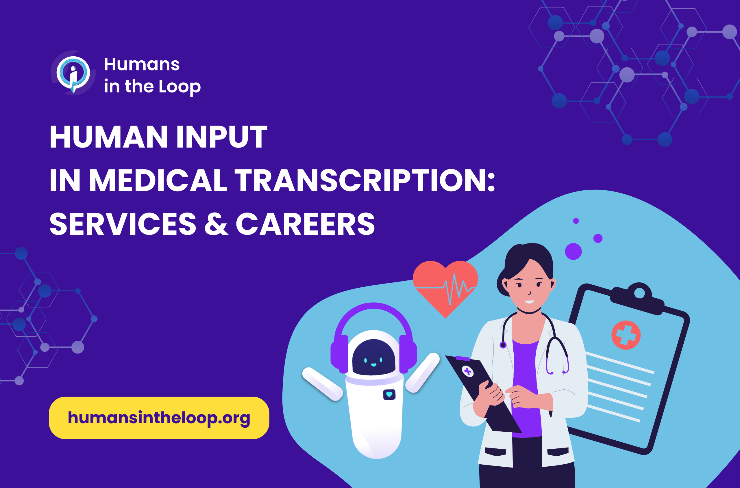Human Input in Medical Transcription: Services & Careers - Doctors in ...